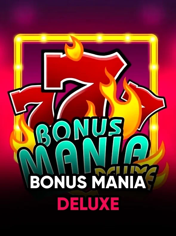 Bonus Mania Deluxe