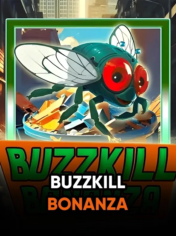 Buzzkill Bonanza