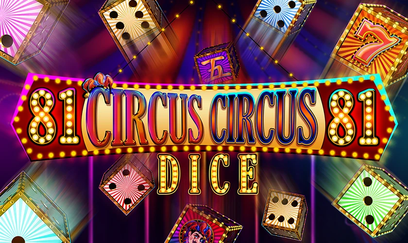 CIRCUS CIRCUS 81 DICE