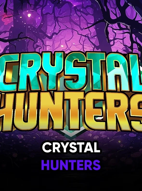 Crystal Hunters
