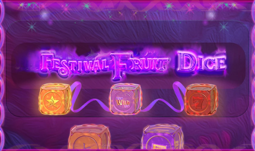 FESTIVAL FRUIT DICE