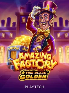 Fire Blaze Golden Amazing Factory