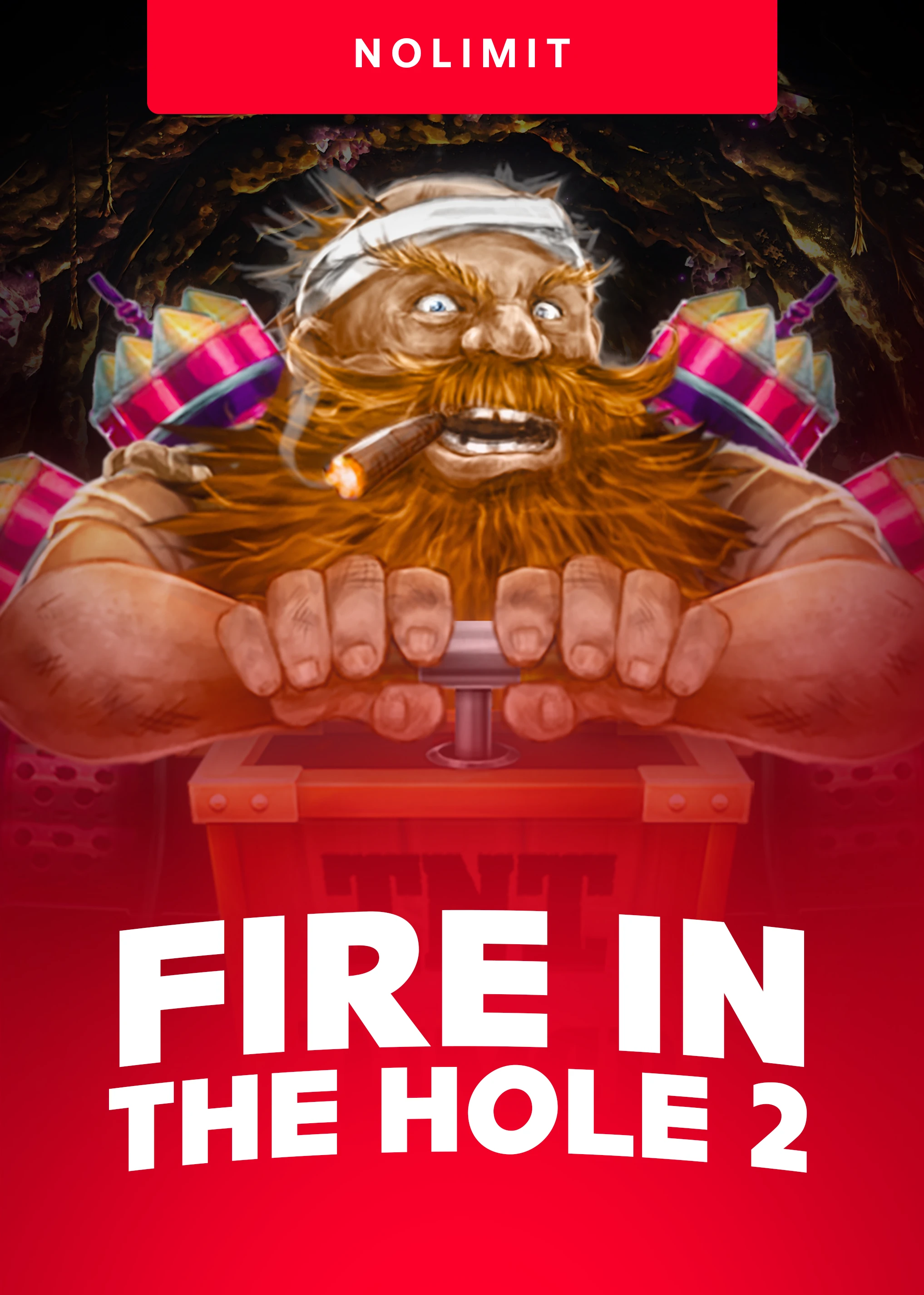 Fire in the Hole 2