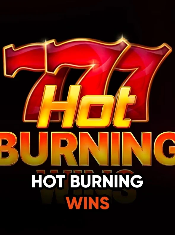Hot Burning Wins