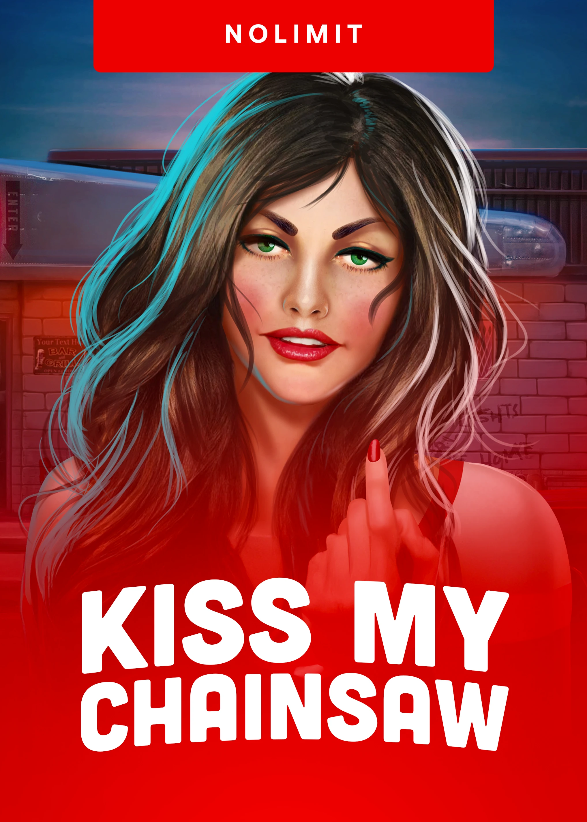 Kiss My Chainsaw