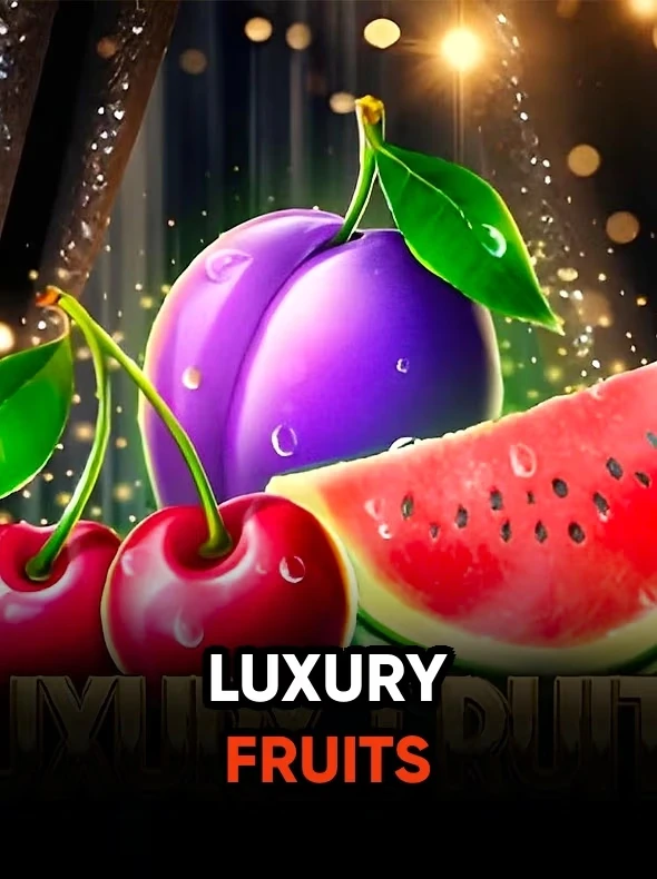Luxury Fruits