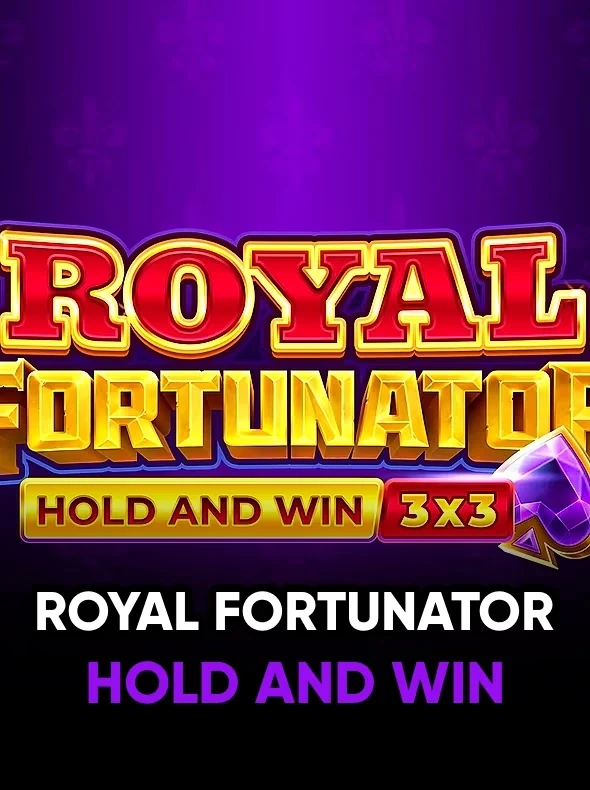 Royal Fortunator: Hold and Win
