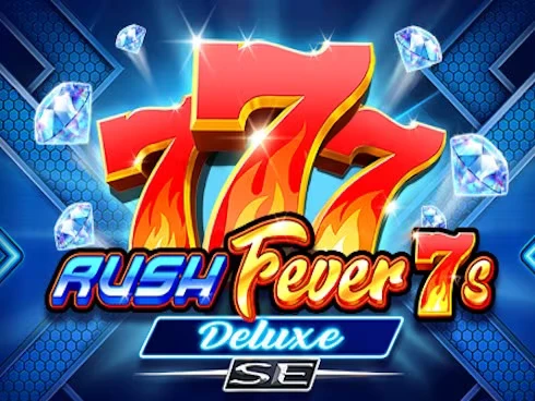 Rush FeverÂ® 7s Deluxe SE